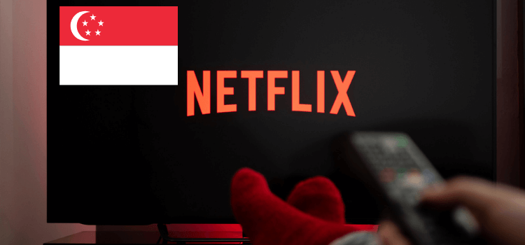 How to Watch American Netflix in Singapore