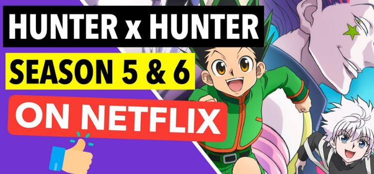 Is Hunter X Hunter Season 5 on Netflix