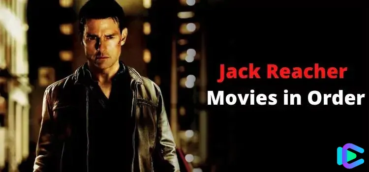 Jack Reacher Movies in Order