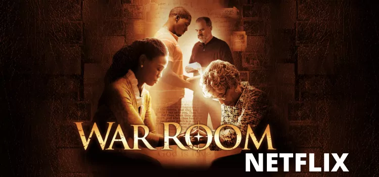 Is War Room on Netflix